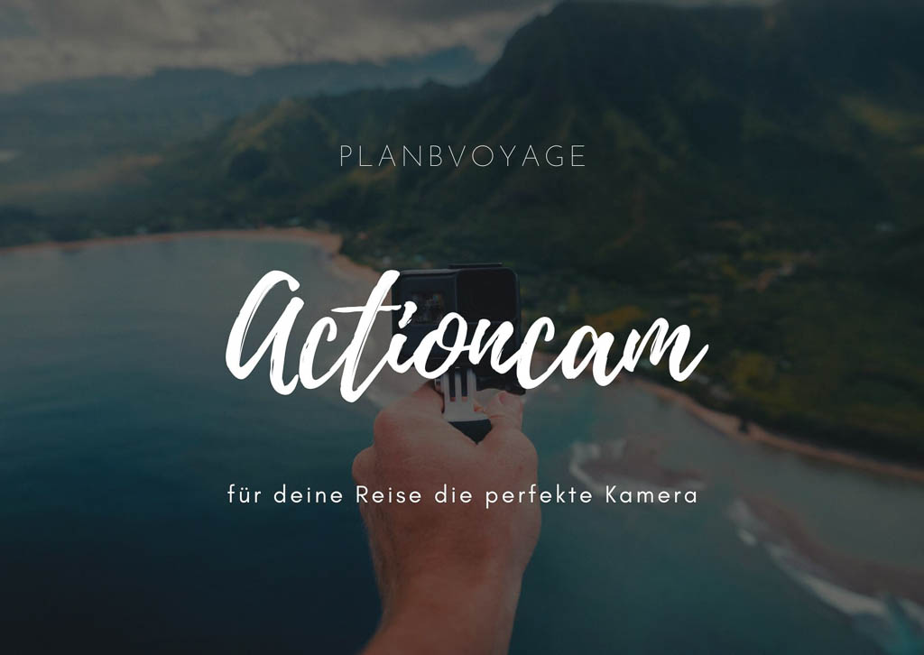 Titelbild Actioncam für deine Reise